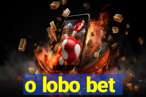 o lobo bet